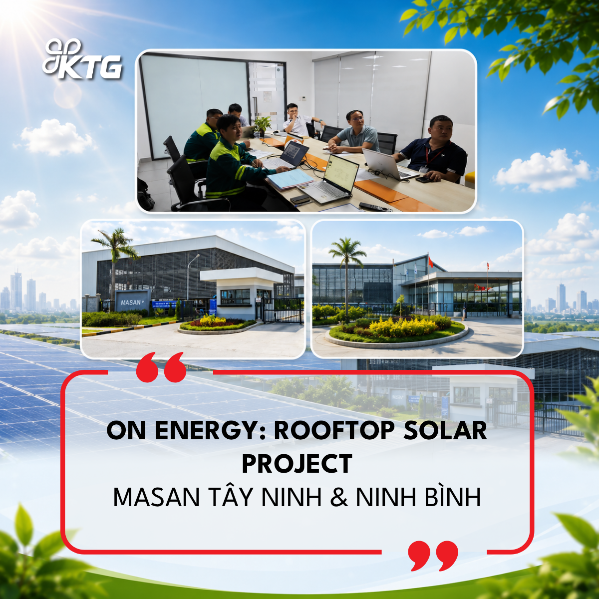 ON Energy khởi công dự án điện mặt trời áp mái tại Nhà máy Masan Tây Ninh và Masan Ninh Bình